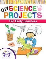 Télécharger le livre :  DIY Science Projects for Early Learners