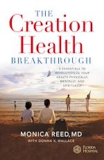Télécharger le livre :  The Creation Health Breakthrough