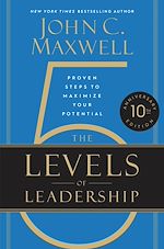 Télécharger le livre :  The 5 Levels of Leadership