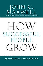 Télécharger le livre :  How Successful People Grow