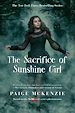 Télécharger le livre :  The Sacrifice of Sunshine Girl