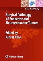 Télécharger le livre :  Surgical Pathology of Endocrine and Neuroendocrine Tumors
