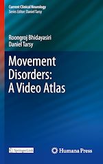 Télécharger le livre :  Movement Disorders: A Video Atlas