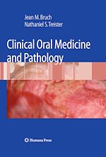 Télécharger le livre :  Clinical Oral Medicine and Pathology