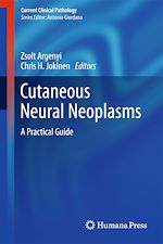 Télécharger le livre :  Cutaneous Neural Neoplasms