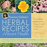 Télécharger le livre :  Rosemary Gladstar's Herbal Recipes for Vibrant Health