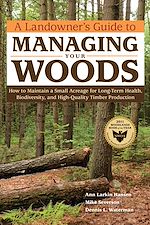 Télécharger le livre :  A Landowner's Guide to Managing Your Woods