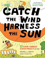 Télécharger le livre :  Catch the Wind, Harness the Sun
