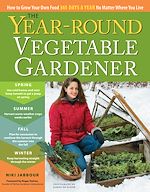 Télécharger le livre :  The Year-Round Vegetable Gardener
