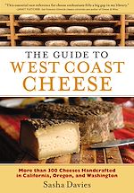 Télécharger le livre :  The Guide to West Coast Cheese