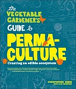 Télécharger le livre :  The Vegetable Gardener's Guide to Permaculture