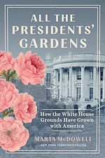 Télécharger le livre :  All the Presidents' Gardens