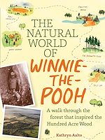 Télécharger le livre :  The Natural World of Winnie-the-Pooh