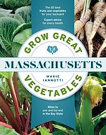 Télécharger le livre :  Grow Great Vegetables in Massachusetts