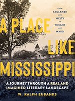 Télécharger le livre :  A Place Like Mississippi