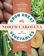Télécharger le livre :  Grow Great Vegetables in North Carolina