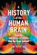 Télécharger le livre :  A History of the Human Brain