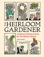 Télécharger le livre :  The Heirloom Gardener