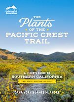 Télécharger le livre :  The Plants of the Pacific Crest Trail