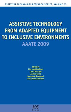 Télécharger le livre :  Assistive Technology from Adapted Equipment to Inclusive Environments