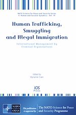 Télécharger le livre :  Human Trafficking, Smuggling and Illegal Immigration