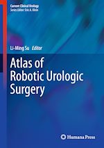 Télécharger le livre :  Atlas of Robotic Urologic Surgery