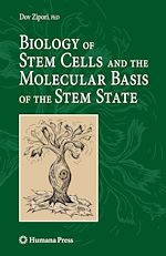 Télécharger le livre :  Biology of Stem Cells and the Molecular Basis of the Stem State