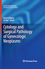 Télécharger le livre :  Cytology and Surgical Pathology of Gynecologic Neoplasms