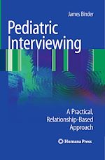 Télécharger le livre :  Pediatric Interviewing