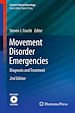 Télécharger le livre :  Movement Disorder Emergencies