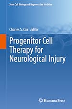 Télécharger le livre :  Progenitor Cell Therapy for Neurological Injury