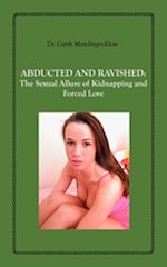 Download this eBook Abducted And Ravished