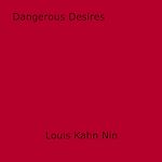 Download this eBook Dangerous Desires