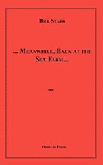 Download this eBook ... Meanwhile, Back at the Sex Farm...