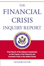 Télécharger le livre :  The Financial Crisis Inquiry Report, Authorized Edition