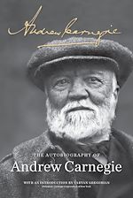 Télécharger le livre :  The Autobiography of Andrew Carnegie