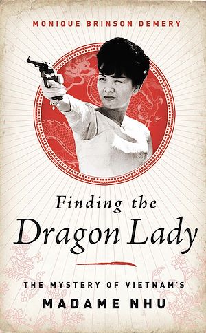 Téléchargez le livre :  Finding the Dragon Lady