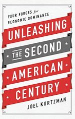 Télécharger le livre :  Unleashing the Second American Century