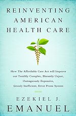Télécharger le livre :  Reinventing American Health Care