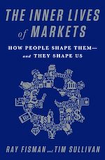 Télécharger le livre :  The Inner Lives of Markets