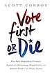 Télécharger le livre :  Vote First or Die
