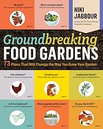 Télécharger le livre :  Groundbreaking Food Gardens