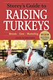 Télécharger le livre :  Storey's Guide to Raising Turkeys, 3rd Edition