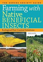 Télécharger le livre :  Farming with Native Beneficial Insects