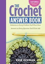 Download this eBook The Crochet Answer Book, 2nd Edition