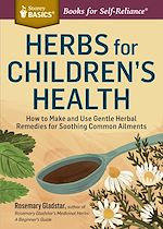 Télécharger le livre :  Herbs for Children's Health