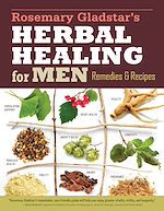 Télécharger le livre :  Rosemary Gladstar's Herbal Healing for Men