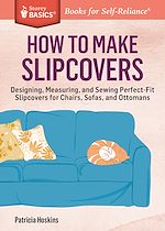 Télécharger le livre :  How to Make Slipcovers