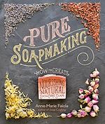Télécharger le livre :  Pure Soapmaking