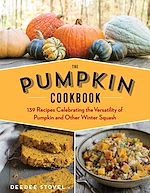 Télécharger le livre :  The Pumpkin Cookbook, 2nd Edition